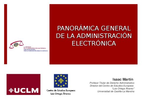 Panorámica xeral da administración electrónica - A nova lexislación administrativa básica: teoría e práctica